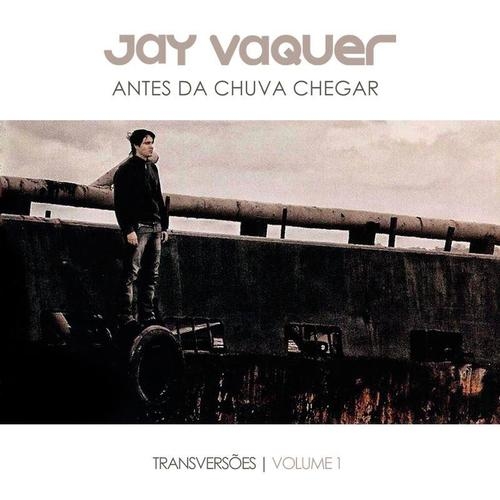 ANTES DA CHUVA CHEGAR - TRANSVERSES VOLUME 1 title=