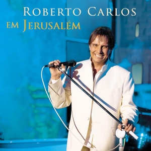 ROBERTO CARLOS EM JERUSALM title=