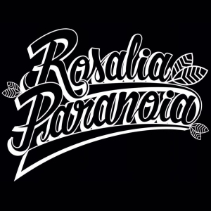 ROSALIA PARANOIA title=