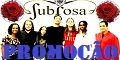 Participe da promoção Sub Rosa!