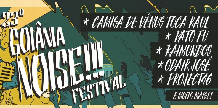 23 GOINIA NOISE FESTIVAL - CONFIRA A PROGRAMAO title=