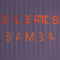 GILBERTOS SAMBA title=